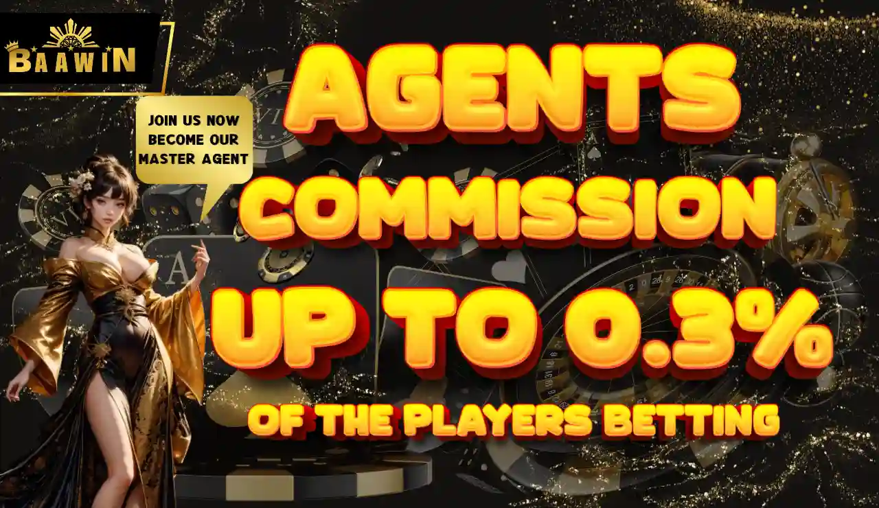 AGENTS COMMISSION UP TO 0.3 OF THE PLAYERS BETTING AT BAAWIN