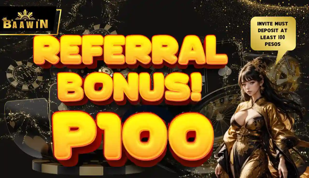 REFERRAL BONUS P100 AT BAAWIN